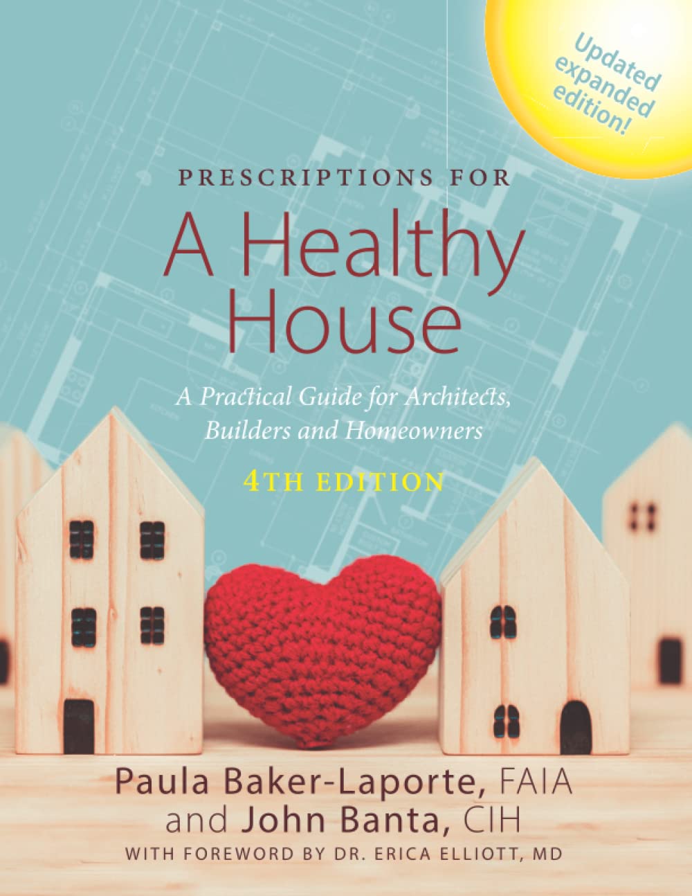 Prescriptions for a Healthy House (4th Edition) by Paula Baker-Laporte